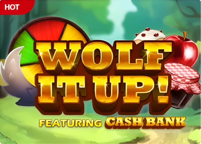 Wolf It Up! Featuring Cash Bank